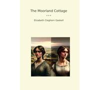 The Moorland Cottage (Classic Books)
