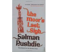 The Moor's Last Sigh by Rushdie. Salman ( 1996 ) Paperback