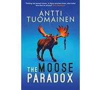 The Moose Paradox: The outrageously funny, tense sequel to the No. 1 bestselling The Rabbit Factor: Volume 2 (Rabbit Factor Trilogy)