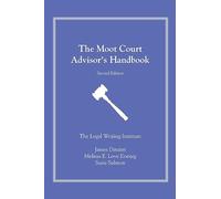The Moot Court Advisor's Handbook