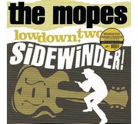 The Mopes - Lowdown, Two-Bit Sidewinder! [VINYL]