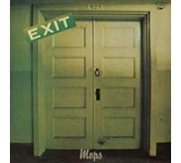 The Mops - Exit