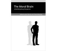 The Moral Brain - A Multidisciplinary Perspective (The MIT Press)