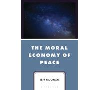 The Moral Economy of Peace
