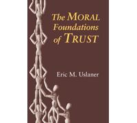 The Moral Foundations of Trust – Cambridge University Press