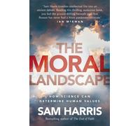 The Moral Landscape by Sam Harris (12-Apr-2012) Paperback