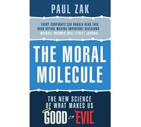 [(The Moral Molecule: The New Science of What Makes Us Good or Evil)] [Author: Paul J. Zak] published on (February, 2013)