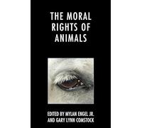 The Moral Rights of Animals