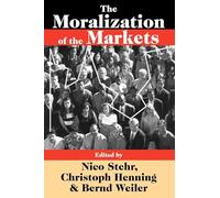The Moralization of the Markets
