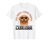 The More I Know People The More I Love My Labrador T-Shirt