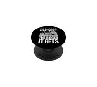 The More I Play With It The Bigger It Gets 4x4 PopSockets Adhesive PopGrip