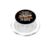 The More I Play With It The Bigger It Gets I Funny Truck PopSockets PopGrip for MagSafe