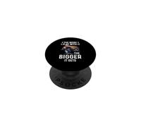 The More I Play With It The Bigger It Gets Truck Quote PopSockets Adhesive PopGrip