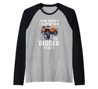 The More I Play with It The Bigger It Gets Truck Quote Raglan Baseball Tee