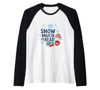 The More It Snows, The More I Read Raglan Baseball Tee