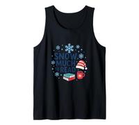 The More It Snows, The More I Read Tank Top