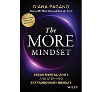 The More Mindset: Break Mental Limits and Step into Extraordinary Results