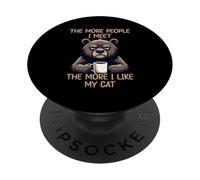 The More People I Meet The More I Like My Cat PopSockets Adhesive PopGrip