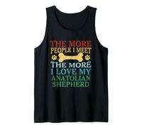 The More People I Meet The More I Love My Anatolian Shepherd Tank Top