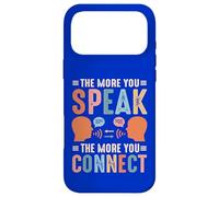 The More You Speak, The More You Connect Case for iPhone 17 Pro Max