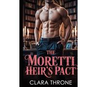 THE MORETTI HEIR'S PACT: A dark mm mafia mpreg non shifter omegaverse romance