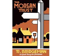 The Morgan Trust: A Ghost Story for Christmas (Seth's Christmas Ghost Stories)