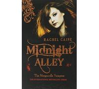 The Morganville vampires: Midnight alley
