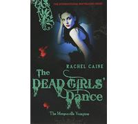 The Morganville vampires: The dead girl's dance