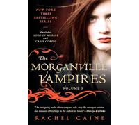 The Morganville Vampires, Volume 3: 03