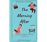The Morning After: 1 (Grace Rises)