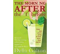 The Morning After The Life Before: Volume 2 (Ice And A Slice)