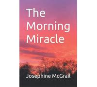 The Morning Miracle