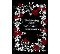 The Morning Reset Notebook: A Morning Reflection Notebook to Begin Again with Positivity
