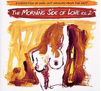 The Morning Side of - The Morning Side of Love Vol.2