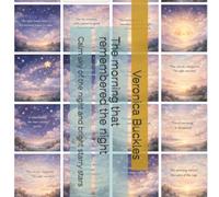 The morning that remembered the night: Calm sky of the night and bright starry stars