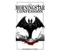The Morningstar Confession