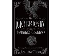 The Morrigan, Ireland's Goddess - 9780738778761
