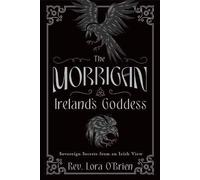 The Morrigan, Ireland's Goddess, , Paperback
