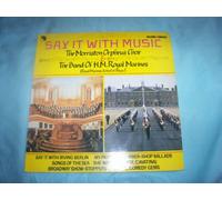 The Morriston Orpheus Choir - Say It With Music