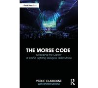 The Morse Code: Decoding the Career of Iconic Lighting Designer Peter Morse