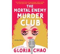 The Mortal Enemy Murder Club : A Novel