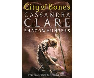 The Mortal Instruments 1: City of Bones : From the international bestselling author who defined romantasy: the original Shadowhunter series about demon hunting, betrayal, secrets and forbidden love