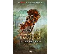 The Mortal Instruments Les dernières heures - tome 1 La chaîne d'or