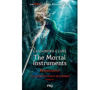 The Mortal Instruments, Renaissance - tome 3 La reine de l'air et des ombres - partie 2 (3)
