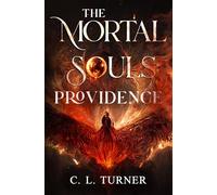 The Mortal Souls: Providence