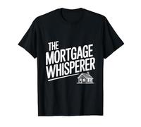 The Mortgage Whisperer Real Estate Expert Humor Value Graphic T-Shirt, Men, Black, S