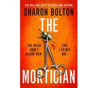 The Mortician : A gripping thriller where secrets lead to deadly consequences