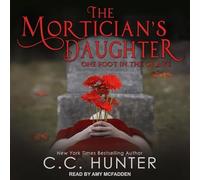 The Mortician's Daughter: One Foot in the Grave (The Mortician's Daughter Series)