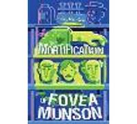 The Mortification Of Fovea Munson