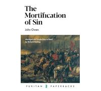 The Mortification of Sin (Puritan Paperbacks)